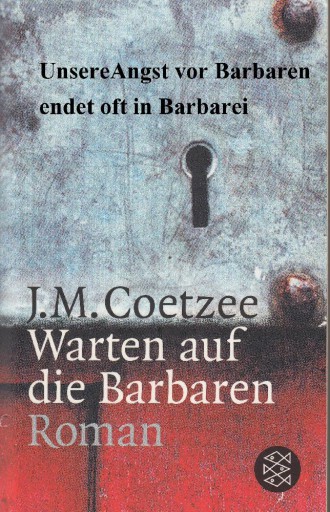 Warten auf die Barbaren (Quelle www.fischerverlage.de)