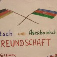 Deutsche und Aserbaidschanische Freundschaft (Foto Arnold Illhardt)