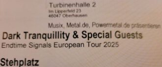 Eintrittskarte Dark Tranquillity (Foto Arnold Illhardt)